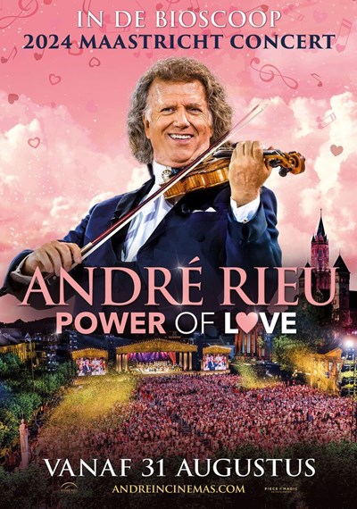 Andr Rieu S 2024 Maastricht Concert Power Of Love Ps 1 Jpg Sd Low Andre Rieu Productions Piece Of Magic Entertainment Cinema Amstelveen